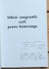 Robert Larken - Miłość emigrantki czyli prawo bumeranga | Liliana Rydzyńska | dedykacja autorska 